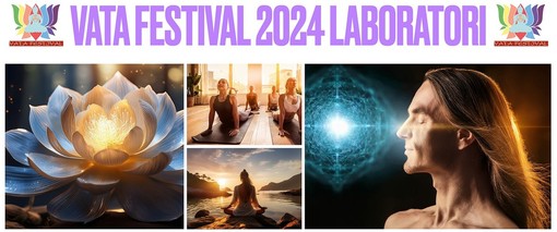 Al Vata Festival di San Gillio (TO) trovi i laboratori per due giorni all’insegna di amore, pace, benessere fisico e spirituale