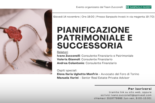 “Pianificazione Patrimoniale e Successoria” con il Team Zucconelli di Sanpaolo Invest